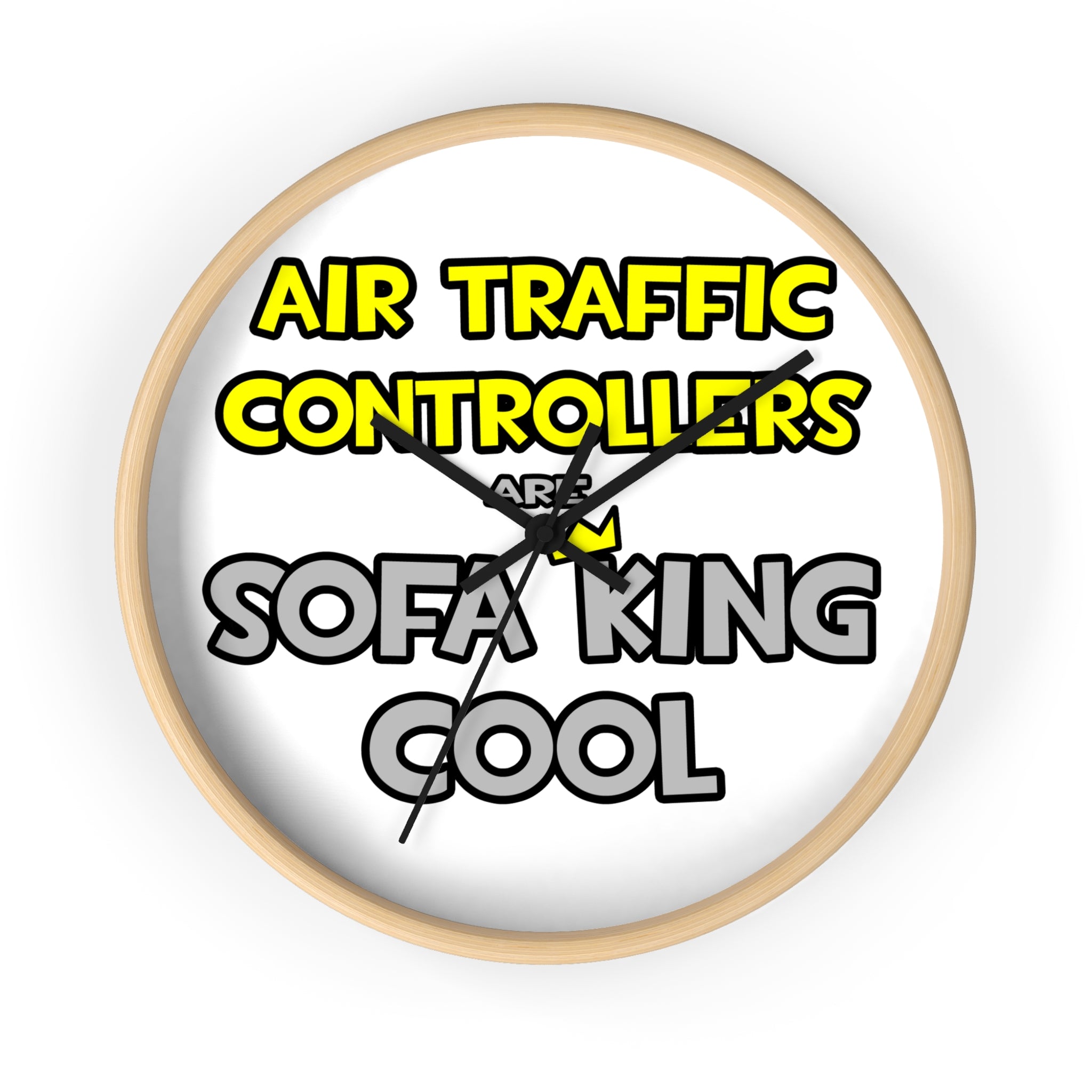 Air Traffic Controllers Are Sofa King Cool - Wall Clock