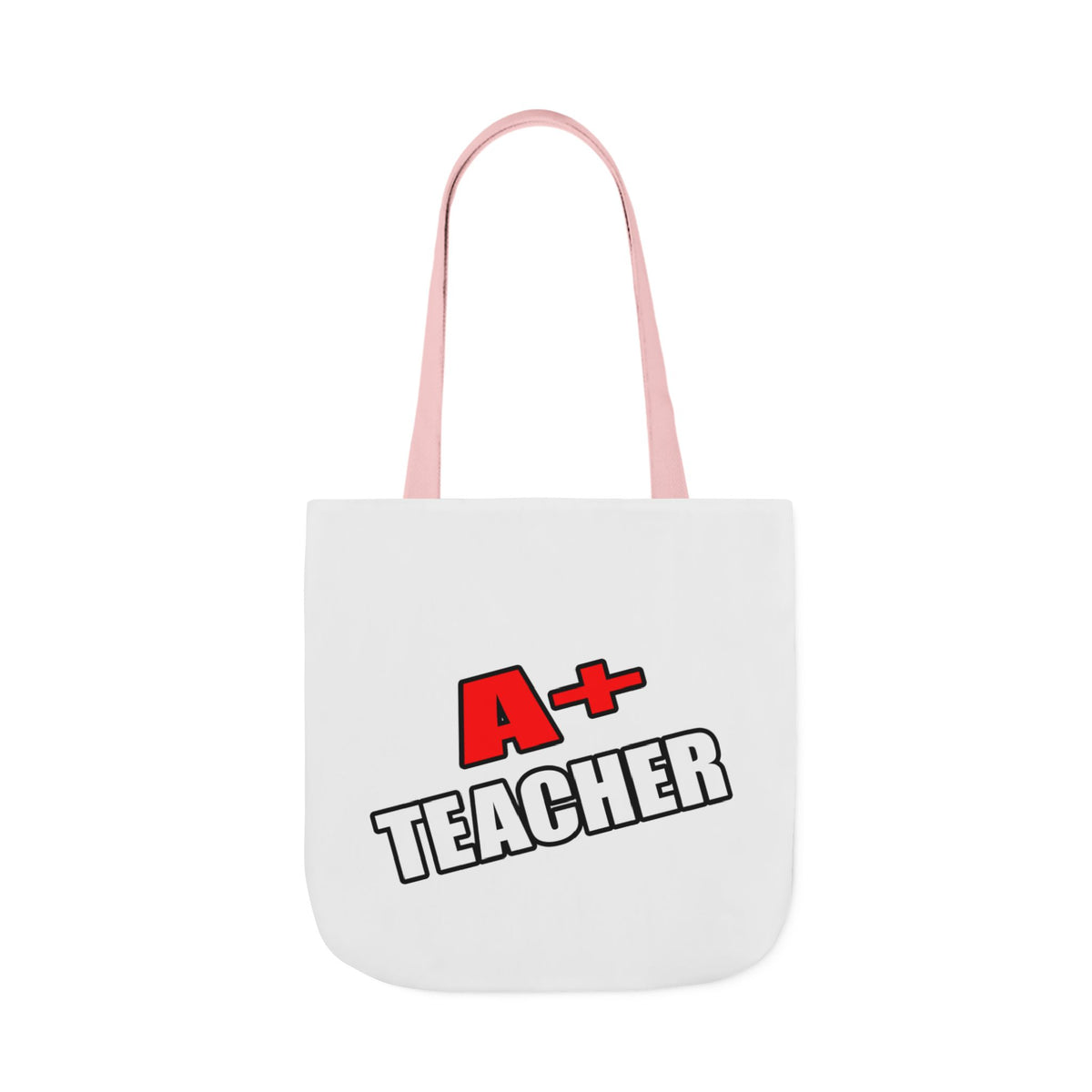 a plus teacher - Canvas Tote Bag, 5-Color Straps