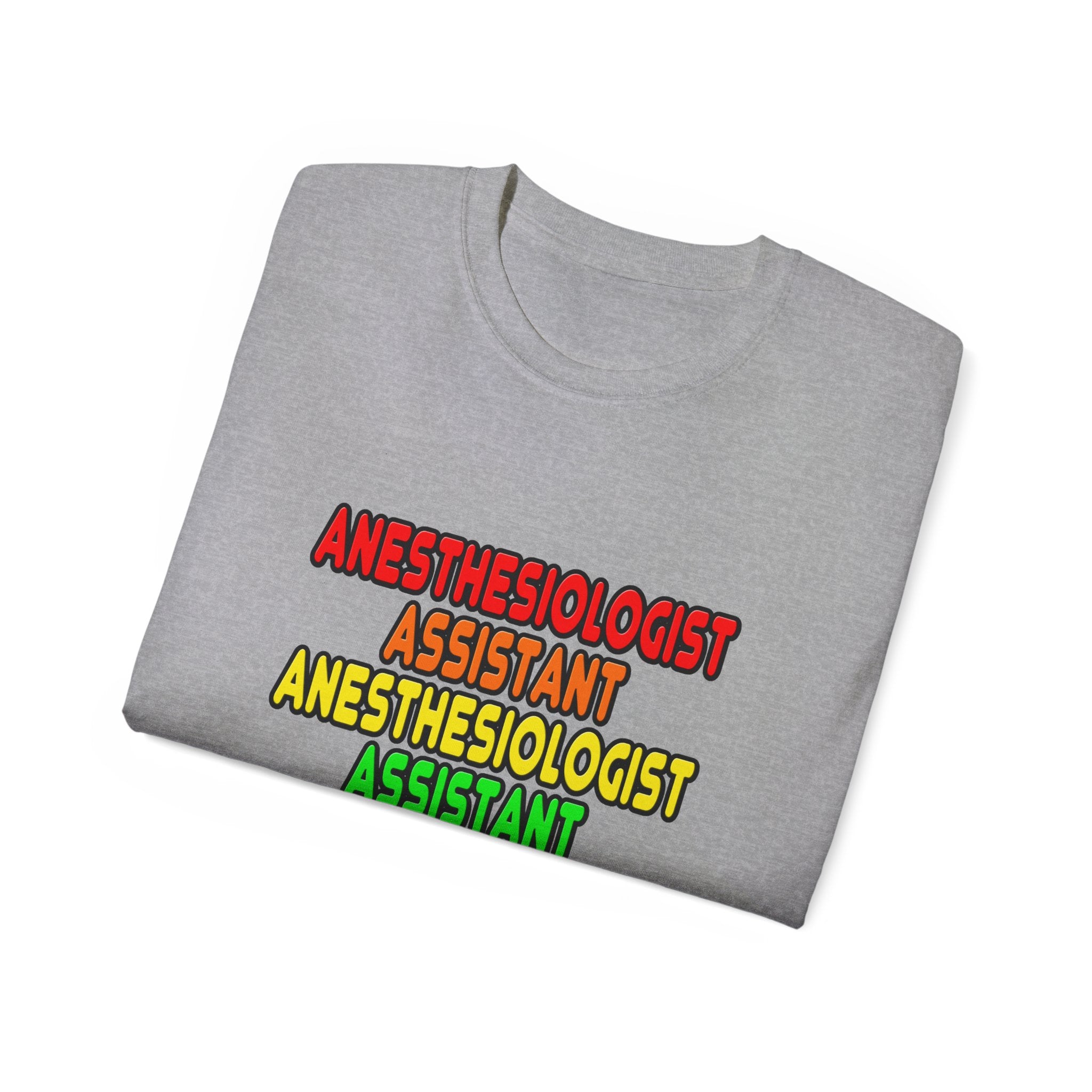 Rainbow Anesthesiologist Assistant - Unisex Ultra Cotton Tee