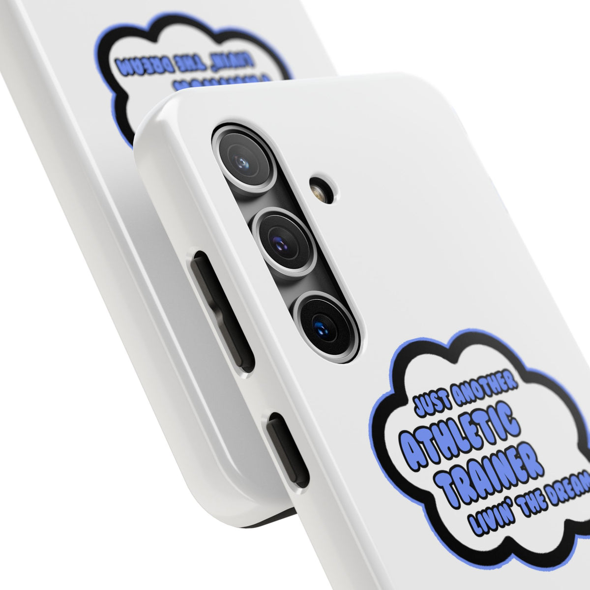 Athletic Trainer .. Livin' The Dream - Tough Phone Cases