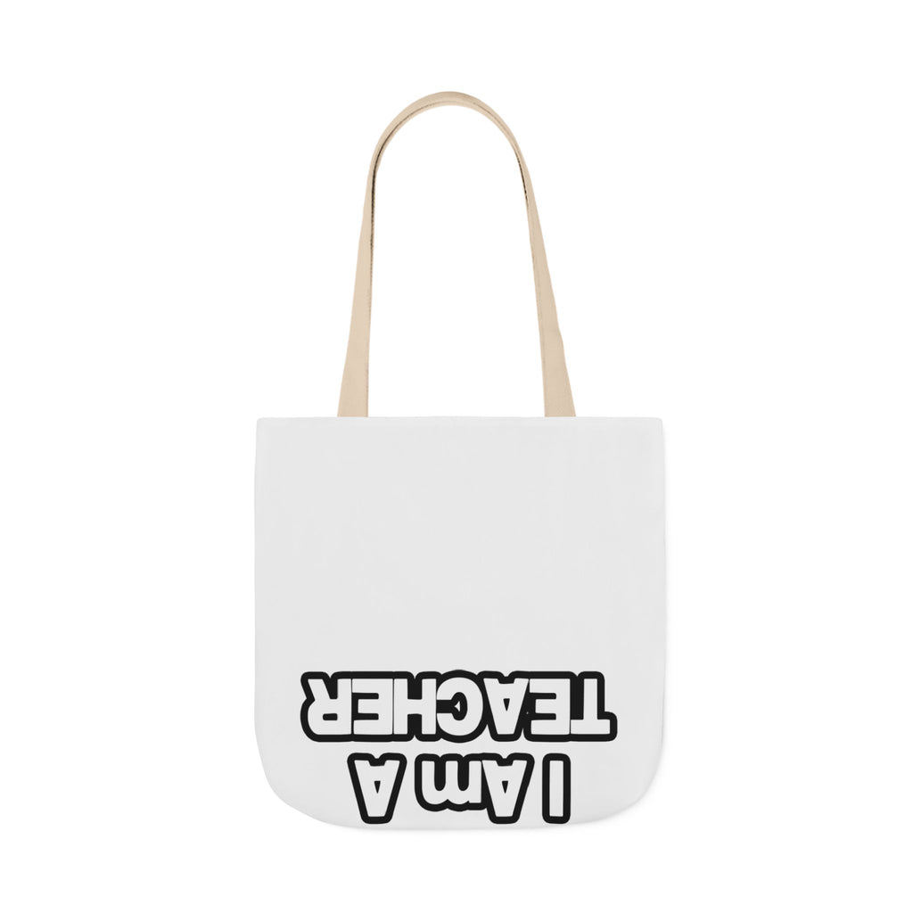 You Can't Scare Me...Teacher - Canvas Tote Bag, 5-Color Straps