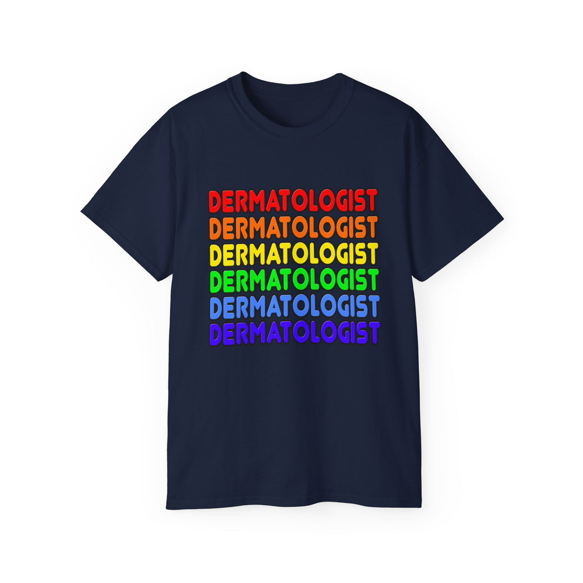 Rainbow Dermatologist - Unisex Ultra Cotton Tee