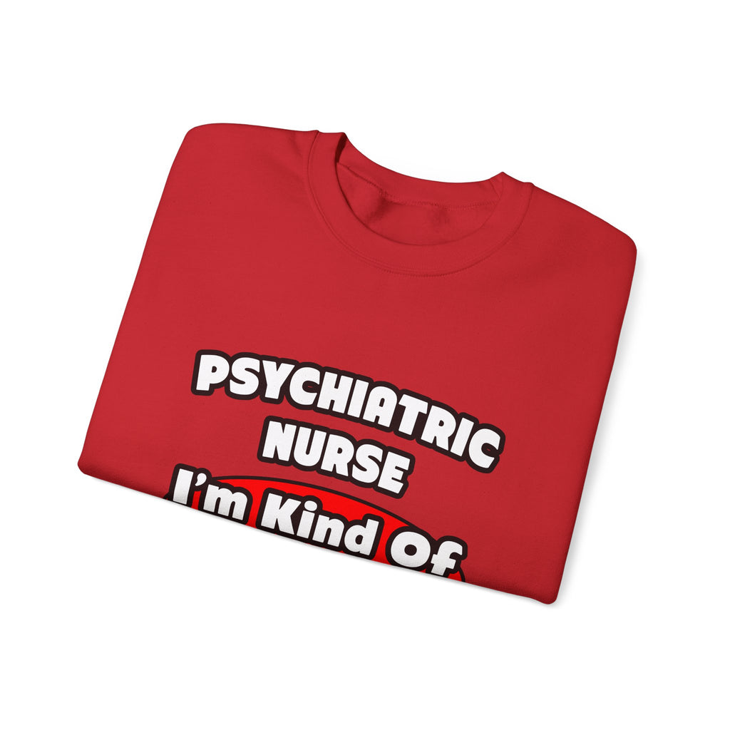Psychiatric Nurse...Big Deal - Unisex Heavy Blend™ Crewneck Sweatshirt