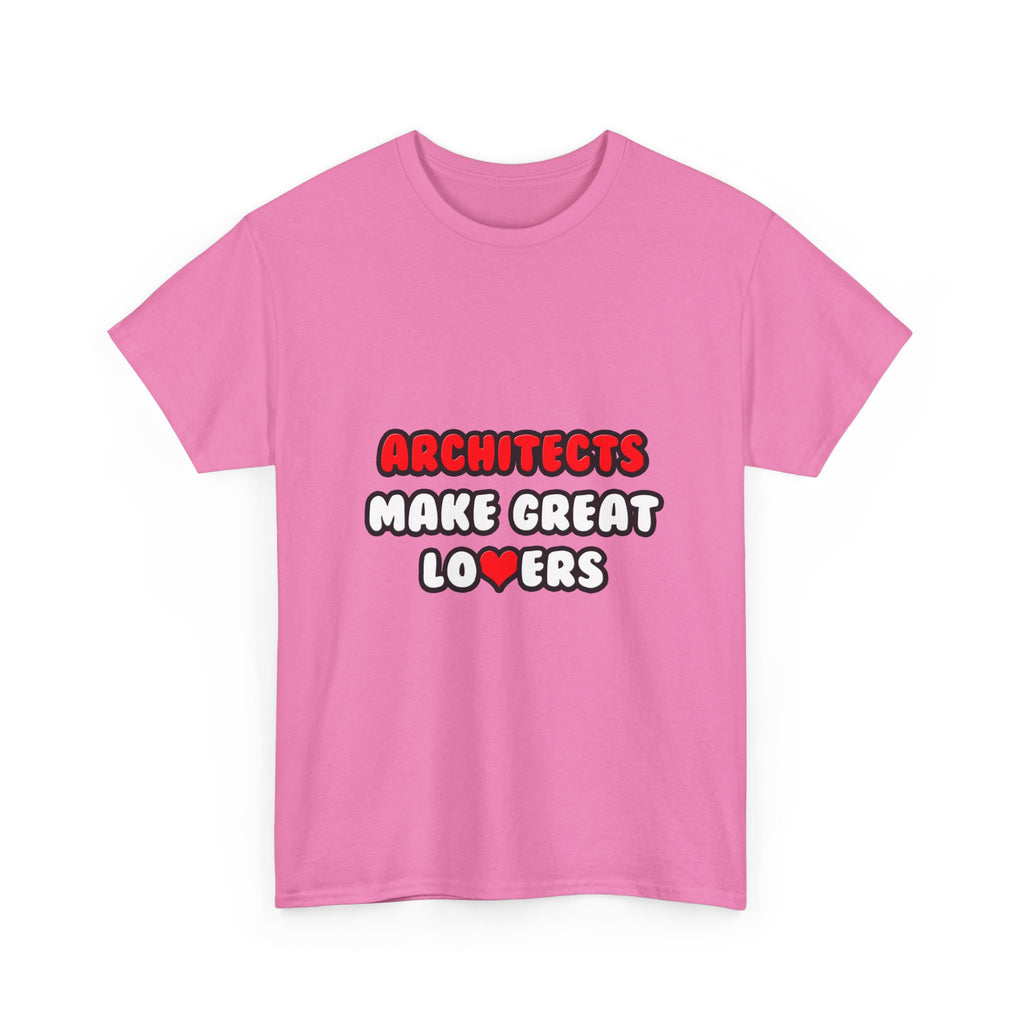 Architects Make Great Lovers - Unisex Heavy Cotton Tee