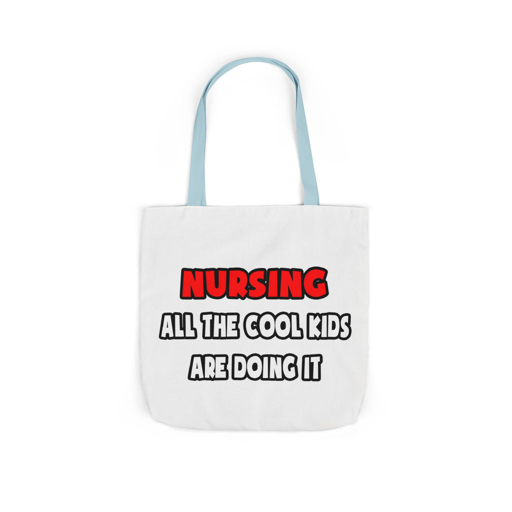 Funny Nurse Shirts and Gifts - Canvas Tote Bag, 5-Color Straps