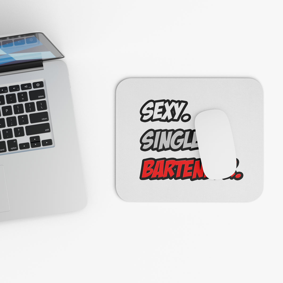 Sexy. Single. Bartender - Mouse Pad (Rectangle)