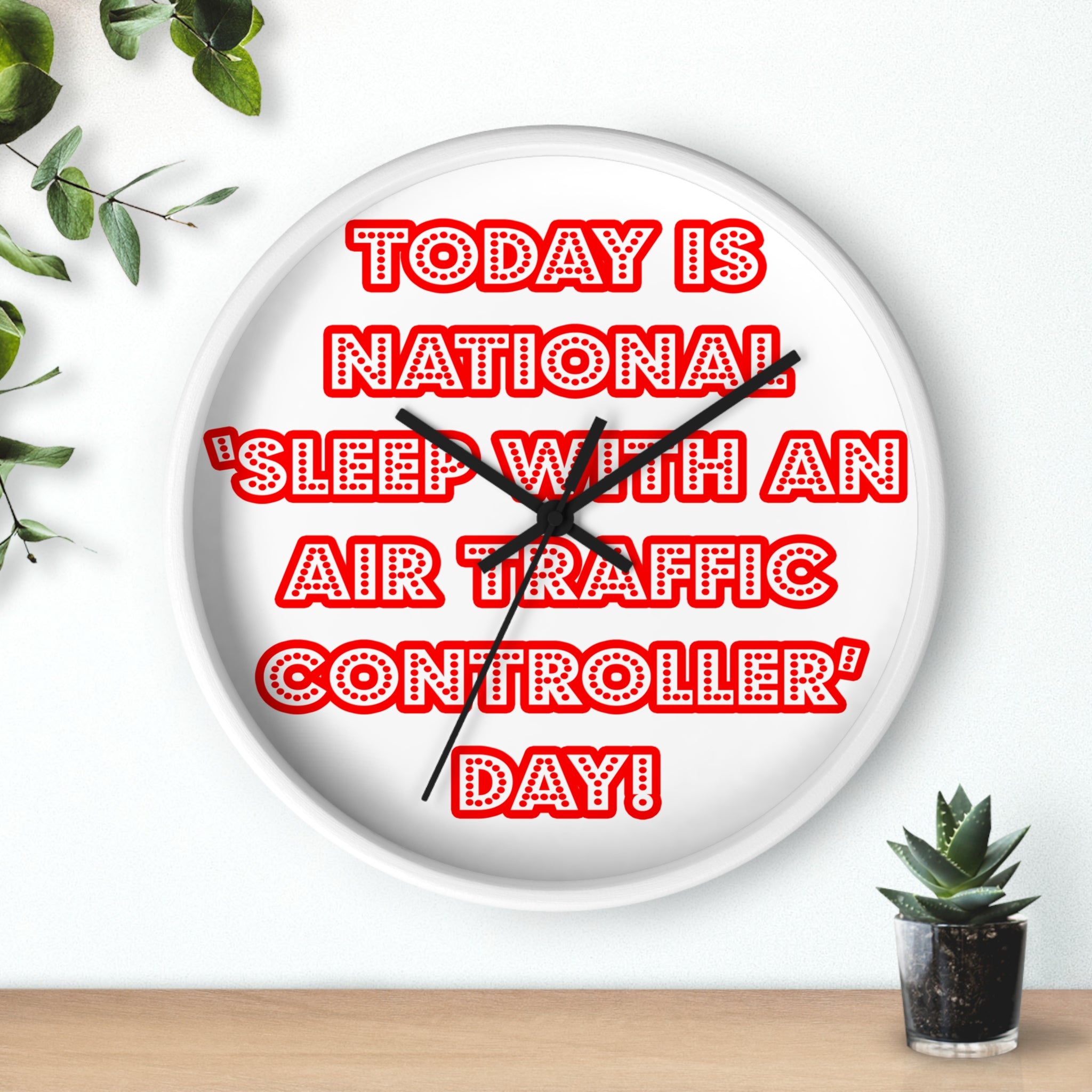 National 'Sleep With an Air Traffic Controller' Day - Wall Clock