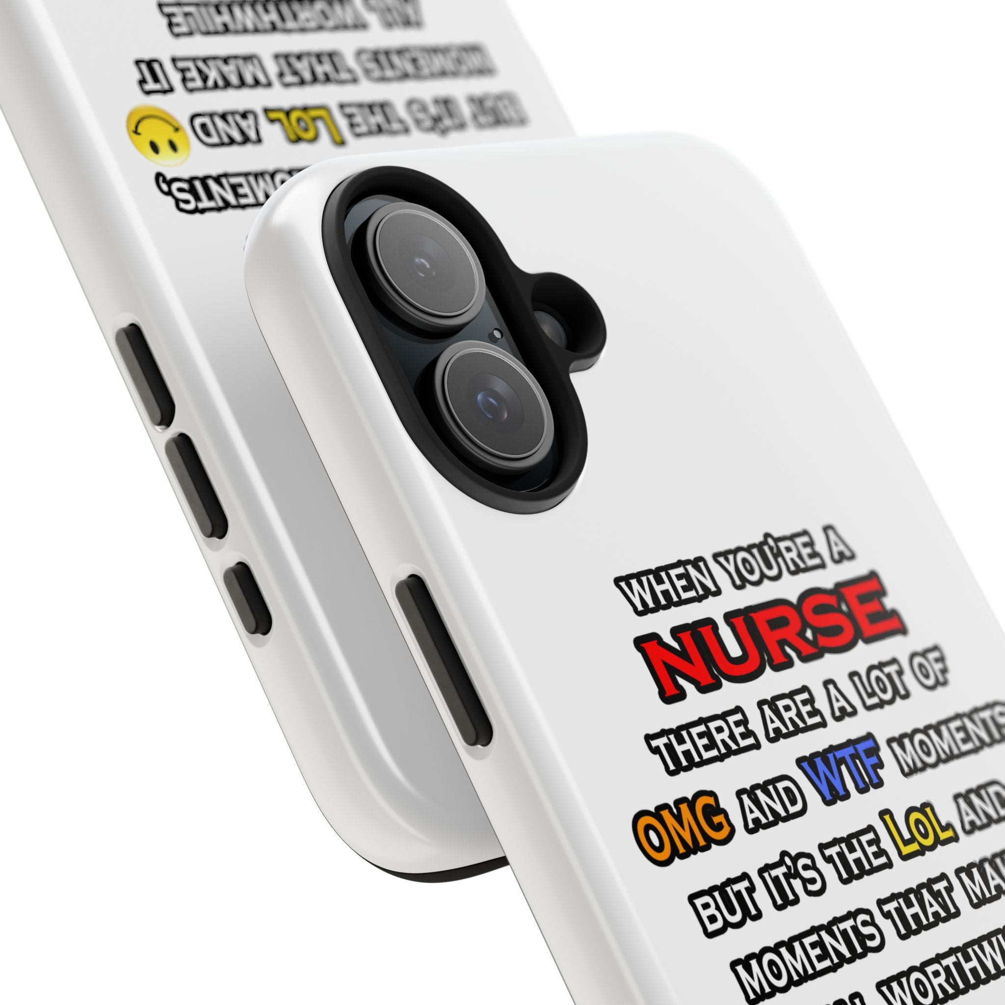 Nurse ... OMG WTF LOL - Tough Phone Cases