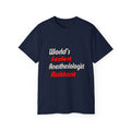 World's Sexiest Anesthesiologist Assistant - Unisex Ultra Cotton Tee