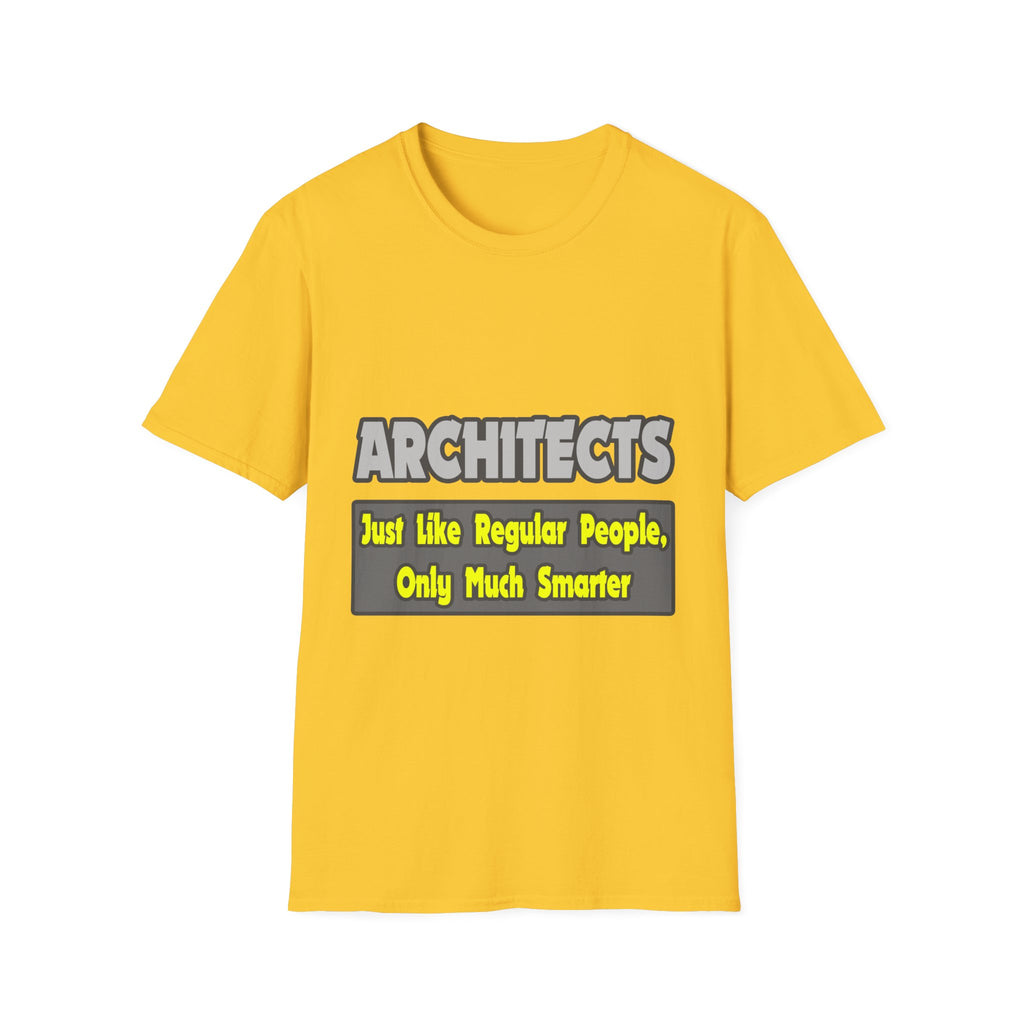 Architects...Smarter - Unisex Softstyle T-Shirt