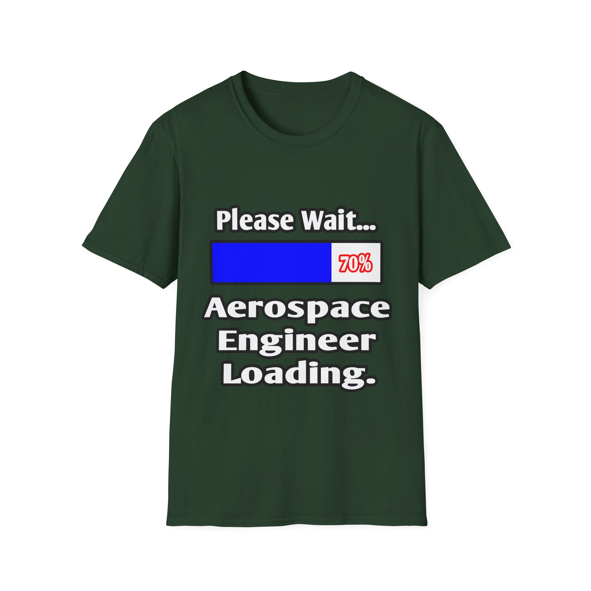 Please Wait...Aerospace Engineer Loading - Unisex Softstyle T-Shirt