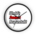 World's Sexiest Acupuncturist - Wall Clock
