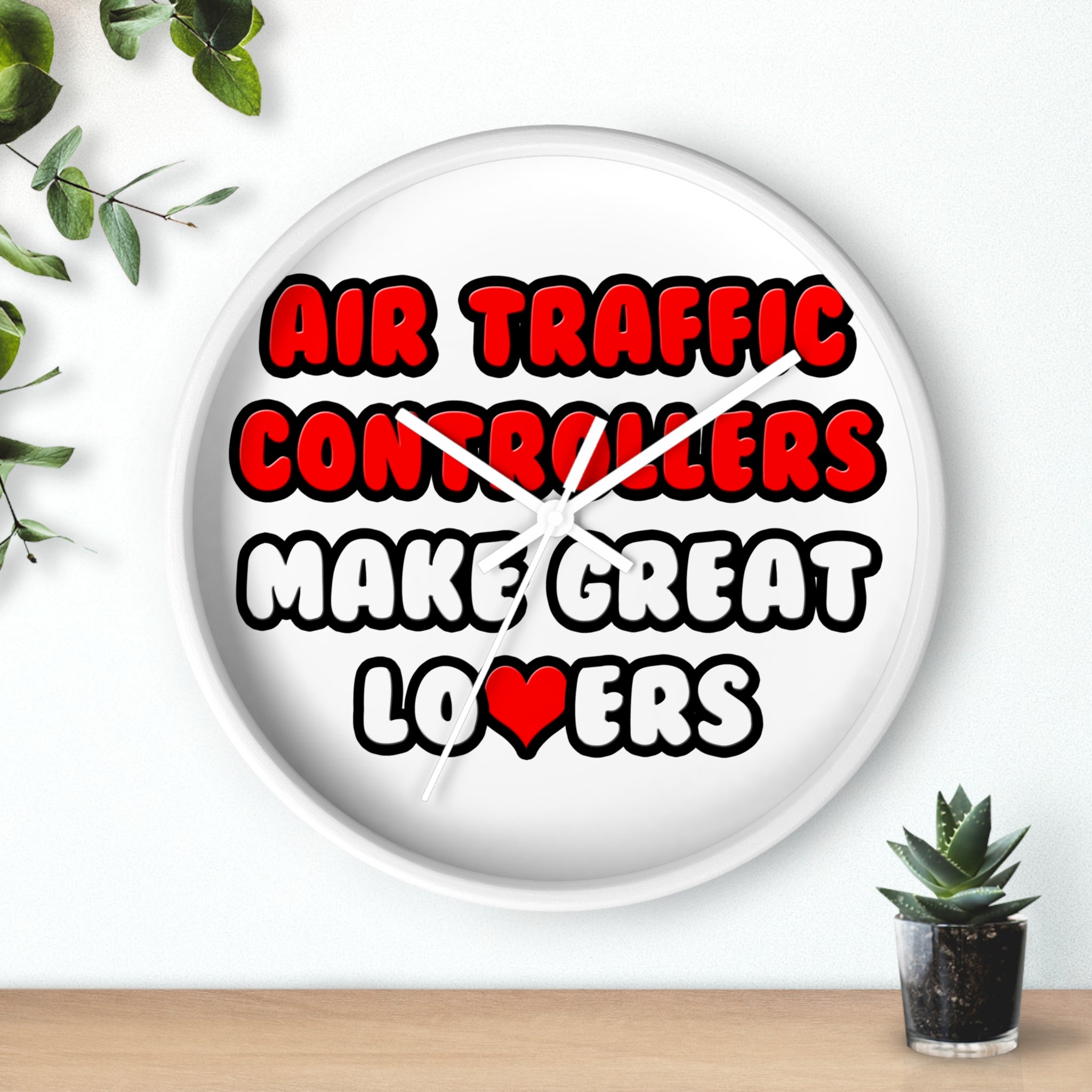 Air Traffic Controllers Make Great Lovers - Wall Clock