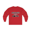 Archaeologists Are The Bomb! - Unisex Ultra Cotton Long Sleeve Tee