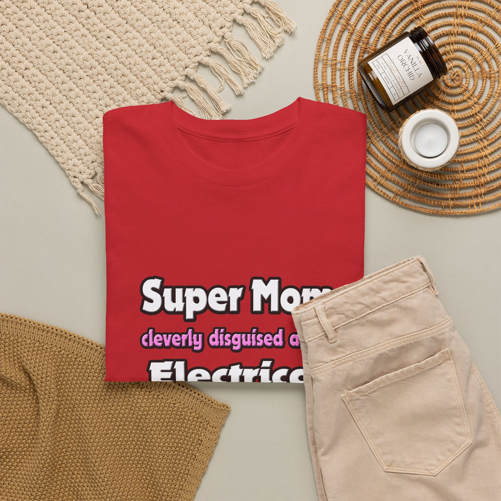 Super Mom ... Electrical Engineer - Unisex Heavy Cotton Tee