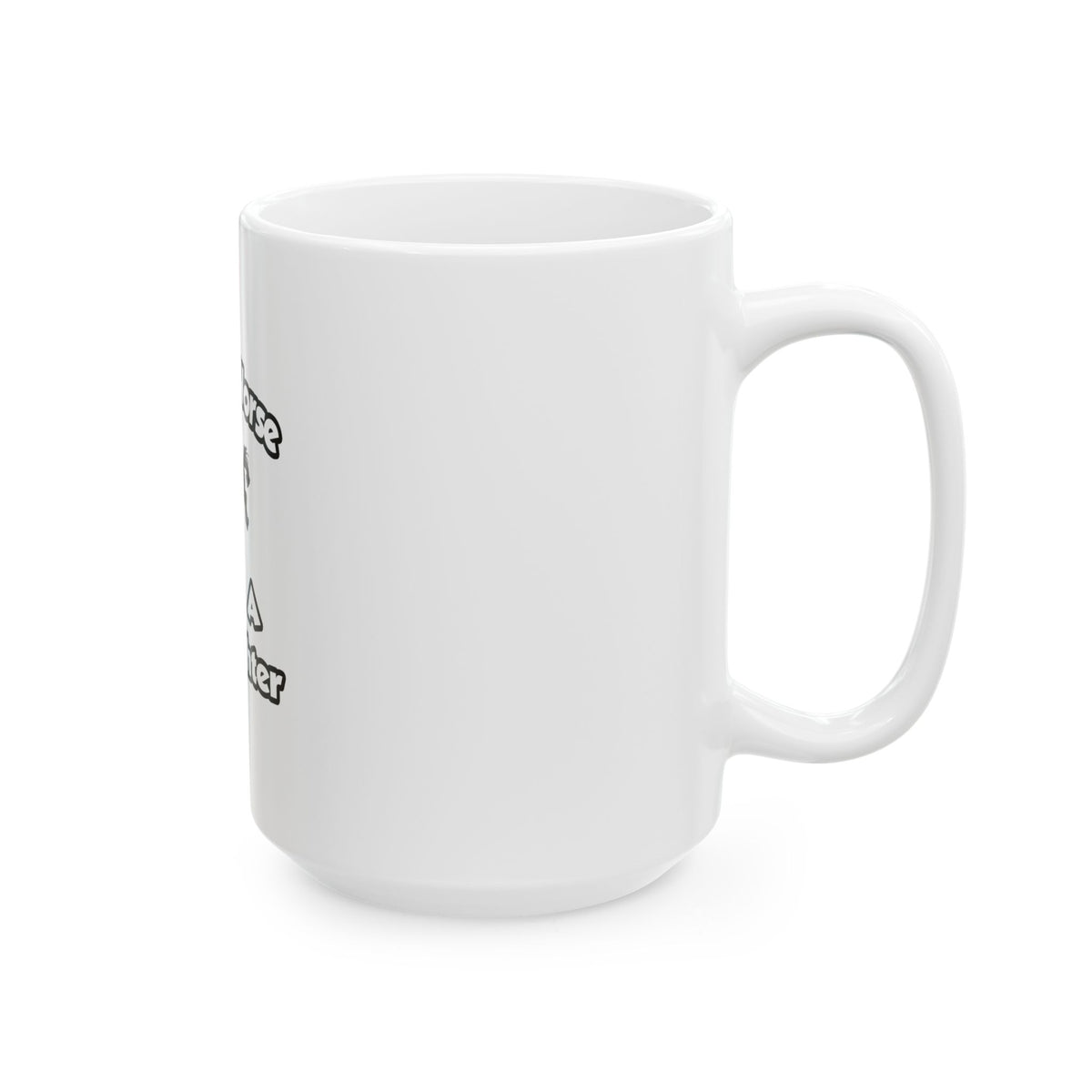 Save a Horse .. Ride a Firefighter - Ceramic Mug, (11oz, 15oz)