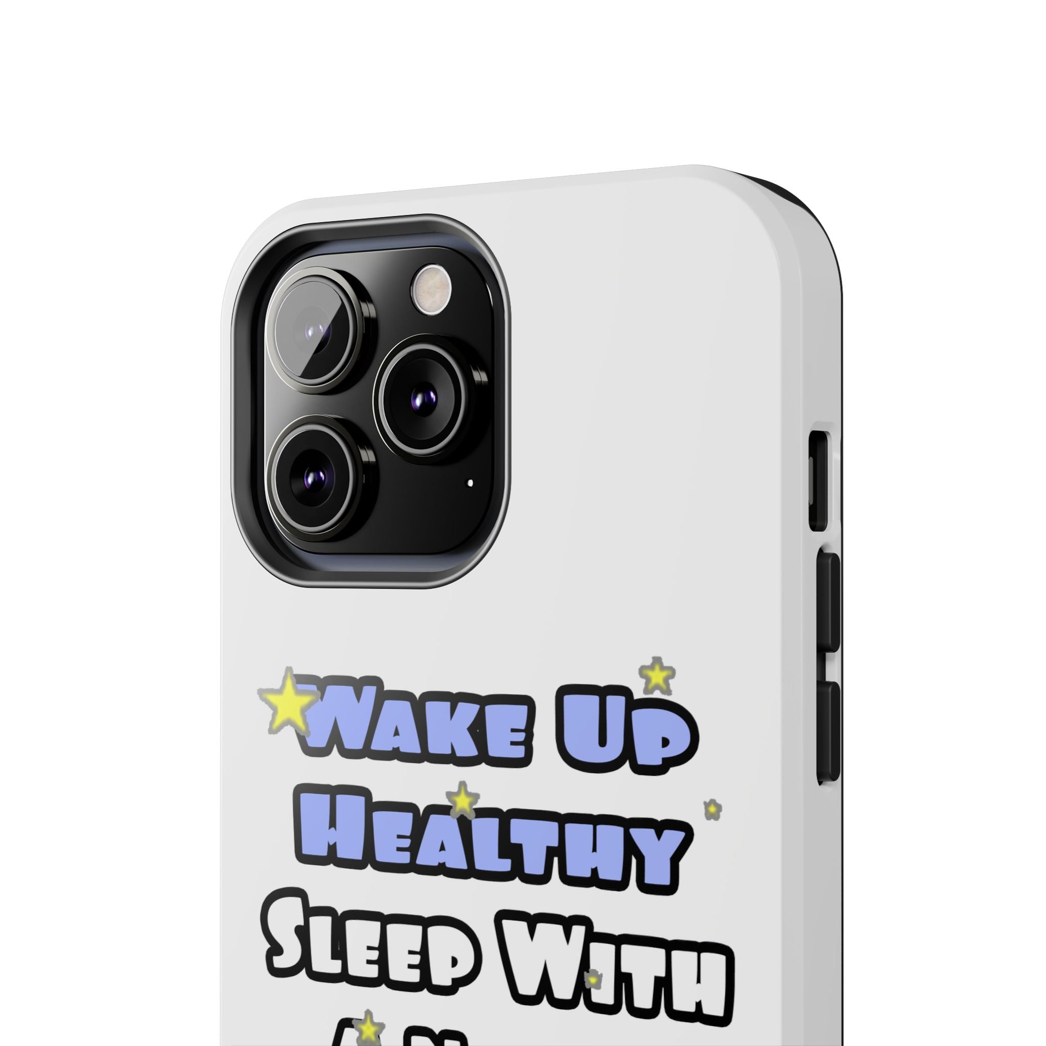 Wake Up Healthy...Sleep With a Nurse - Tough Phone Cases