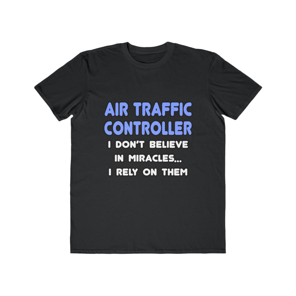 Miracles and Air Traffic Controllers - Men's Lightweight Fashion Tee