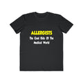 Allergists .. Cool Kids of the Medical World - Men's Lightweight Fashion Tee