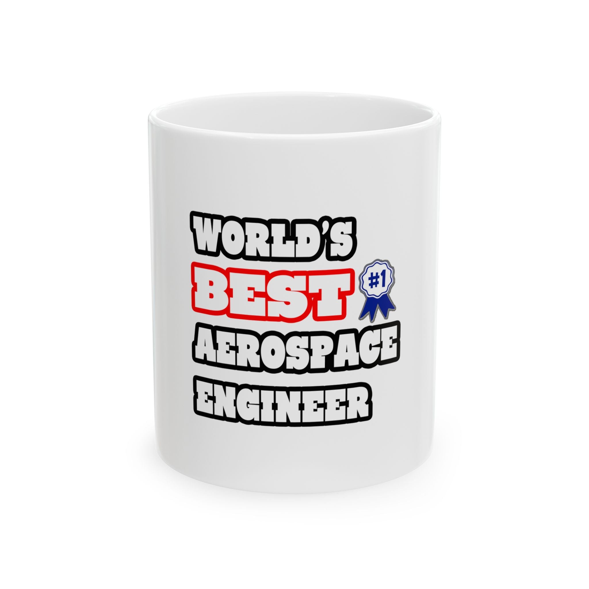 World's Best Aerospace Engineer - Ceramic Mug, (11oz, 15oz)