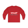 WWAD...What Would an Architect Do - Unisex Ultra Cotton Long Sleeve Tee