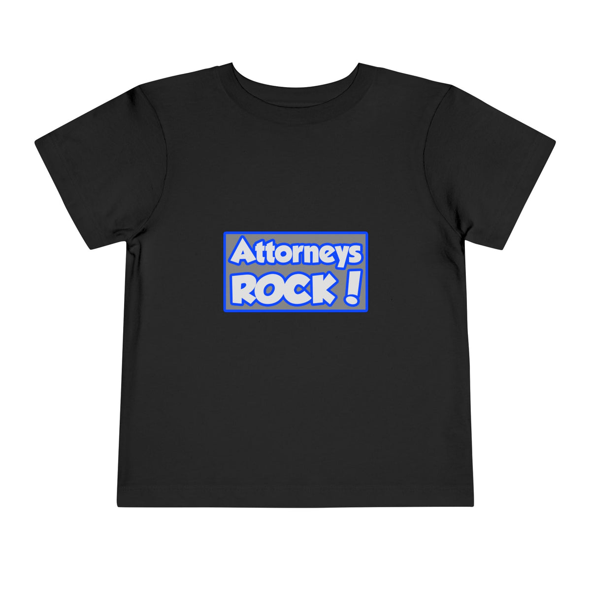 Attorneys Rock! - Toddler Short Sleeve Tee