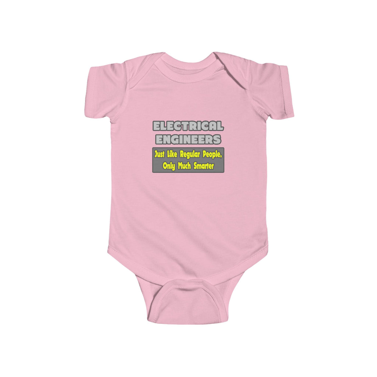Electrical Engineers...Smarter - Infant Fine Jersey Bodysuit
