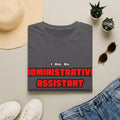 Administrative Assistant...Work My Magic - Unisex Softstyle T-Shirt