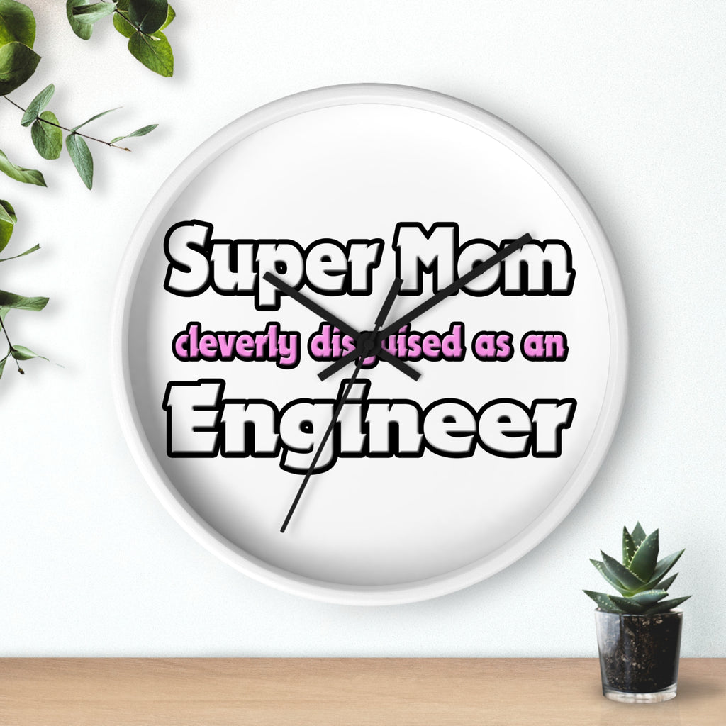 Super Mom ... Engineer - Wall Clock