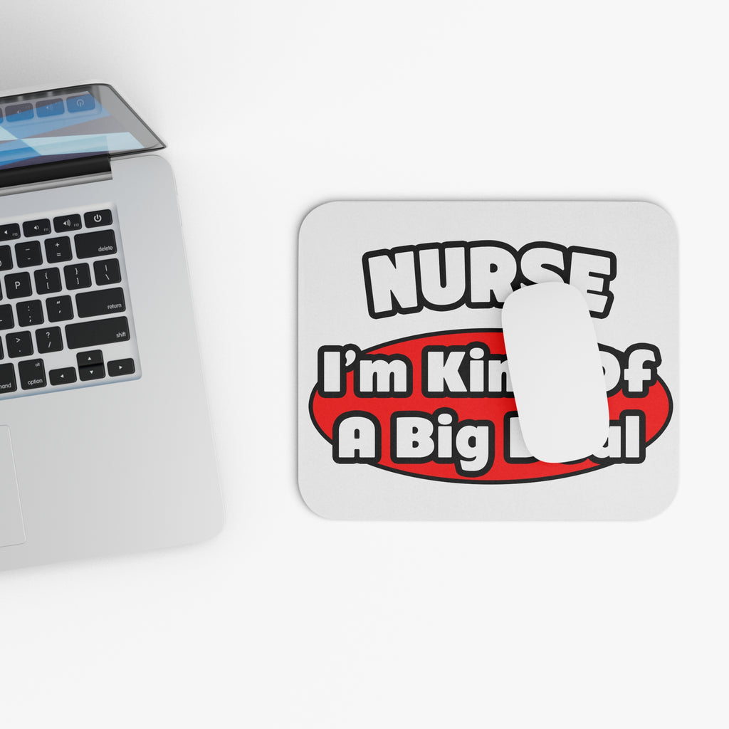 Nurse...Big Deal - Mouse Pad (Rectangle)