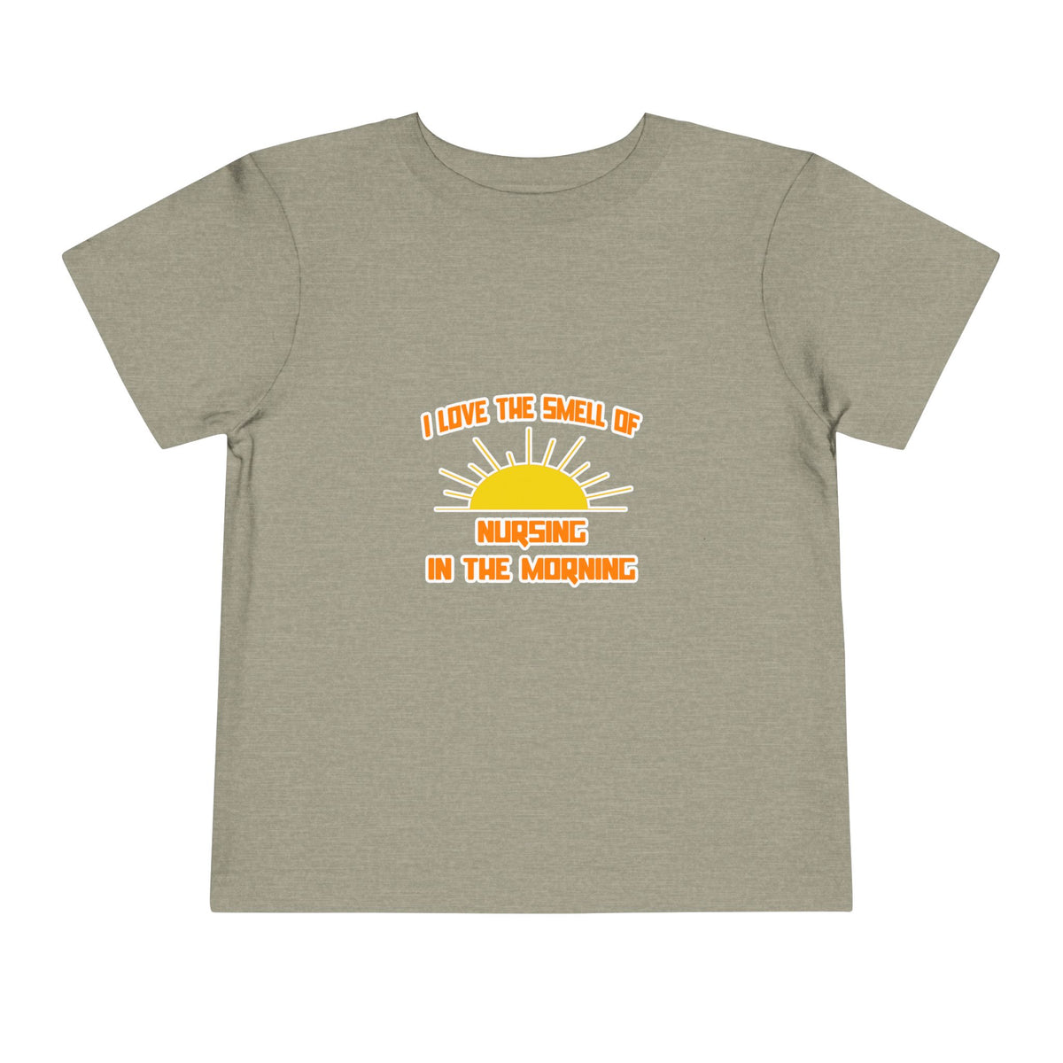 Smell of Nursing in the Morning - Toddler Short Sleeve Tee