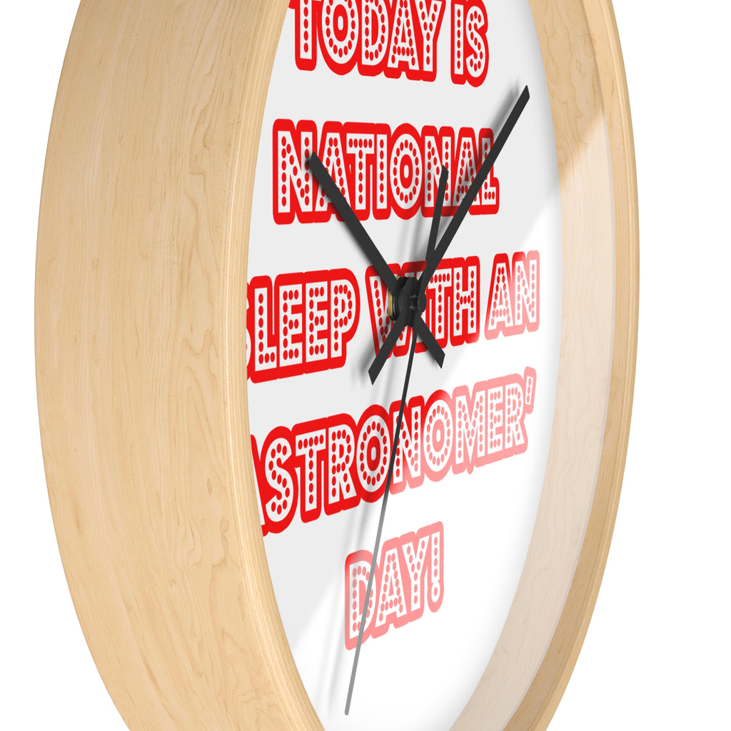 National 'Sleep With an Astronomer' Day - Wall Clock