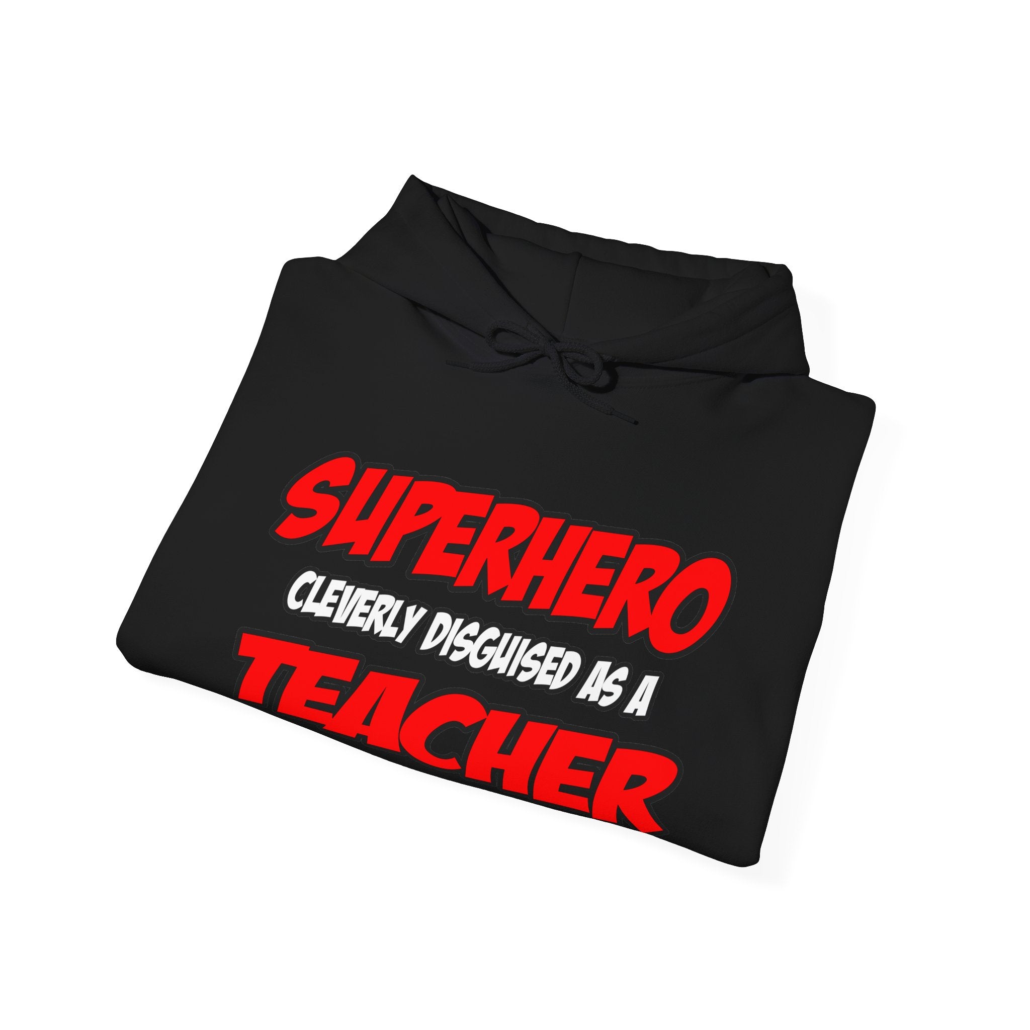 Superhero...Teacher - Unisex Heavy Blend™ Hooded Sweatshirt