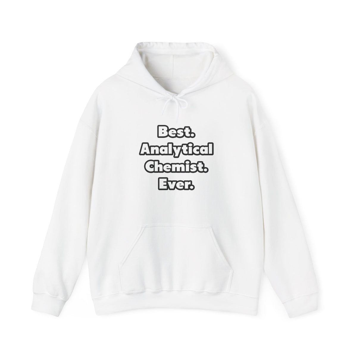 Best. Analytical Chemist. Ever - Unisex Heavy Blend™ Hooded Sweatshirt
