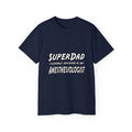 SuperDad...Anesthesiologist - Unisex Ultra Cotton Tee