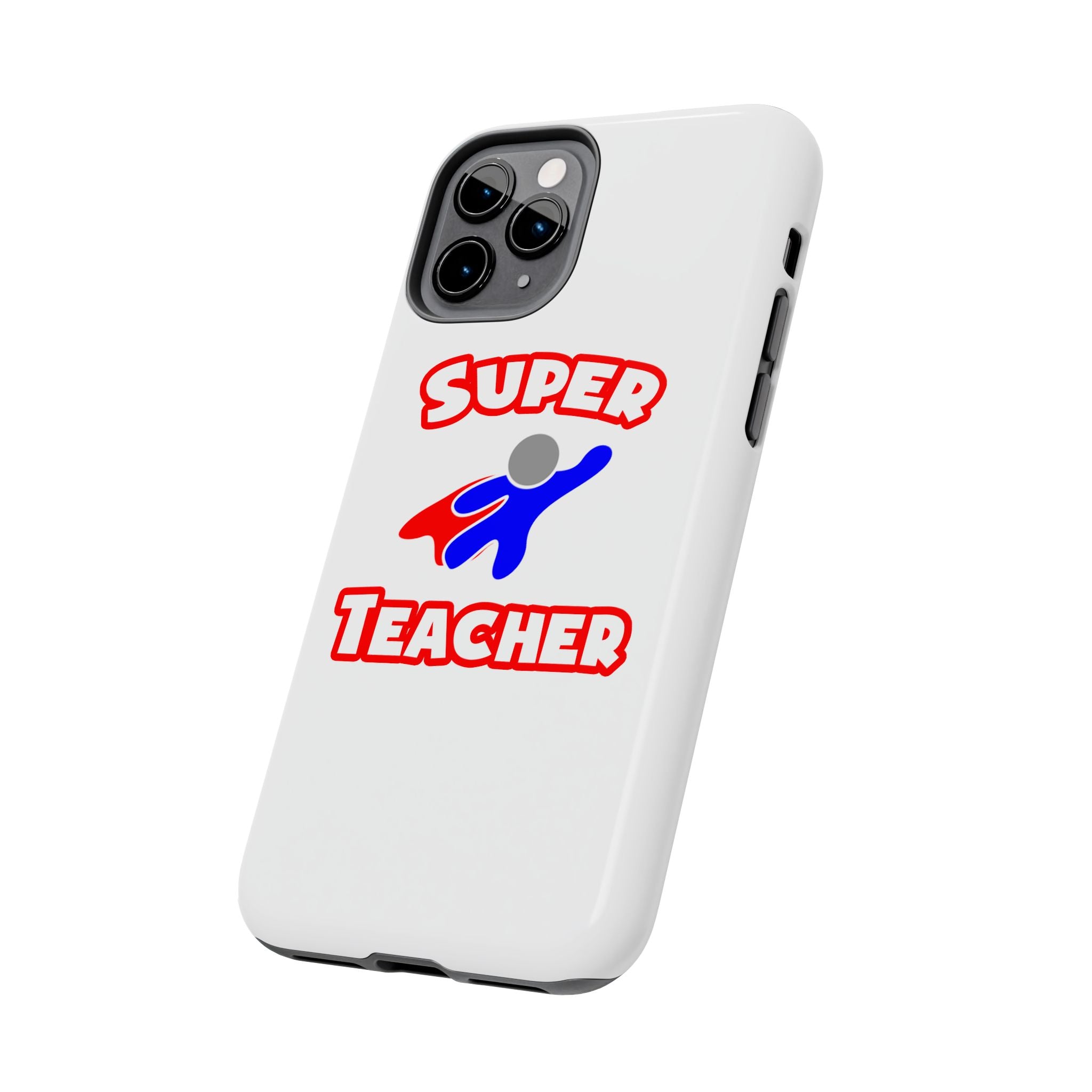 Super Teacher - Tough Phone Cases