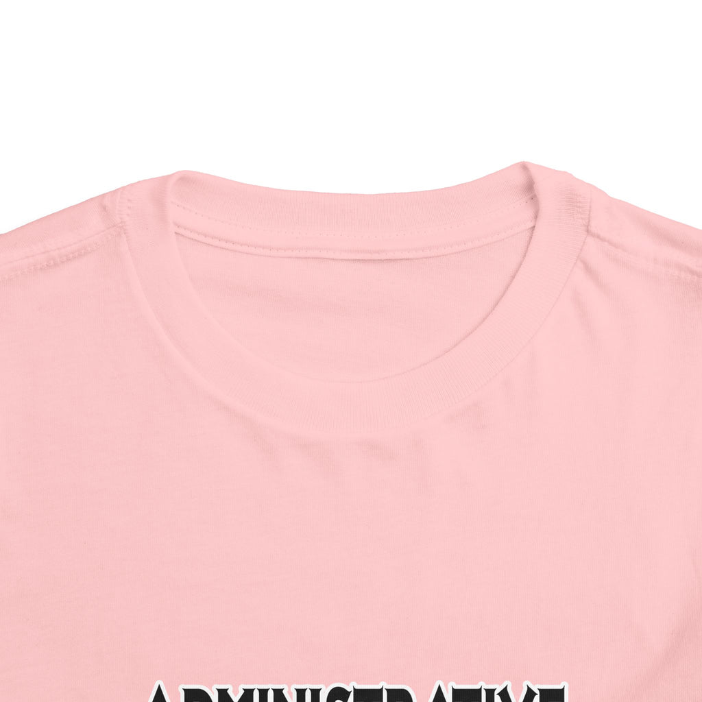 Administrative Assistants Are The Bomb! (2) - Toddler Short Sleeve Tee