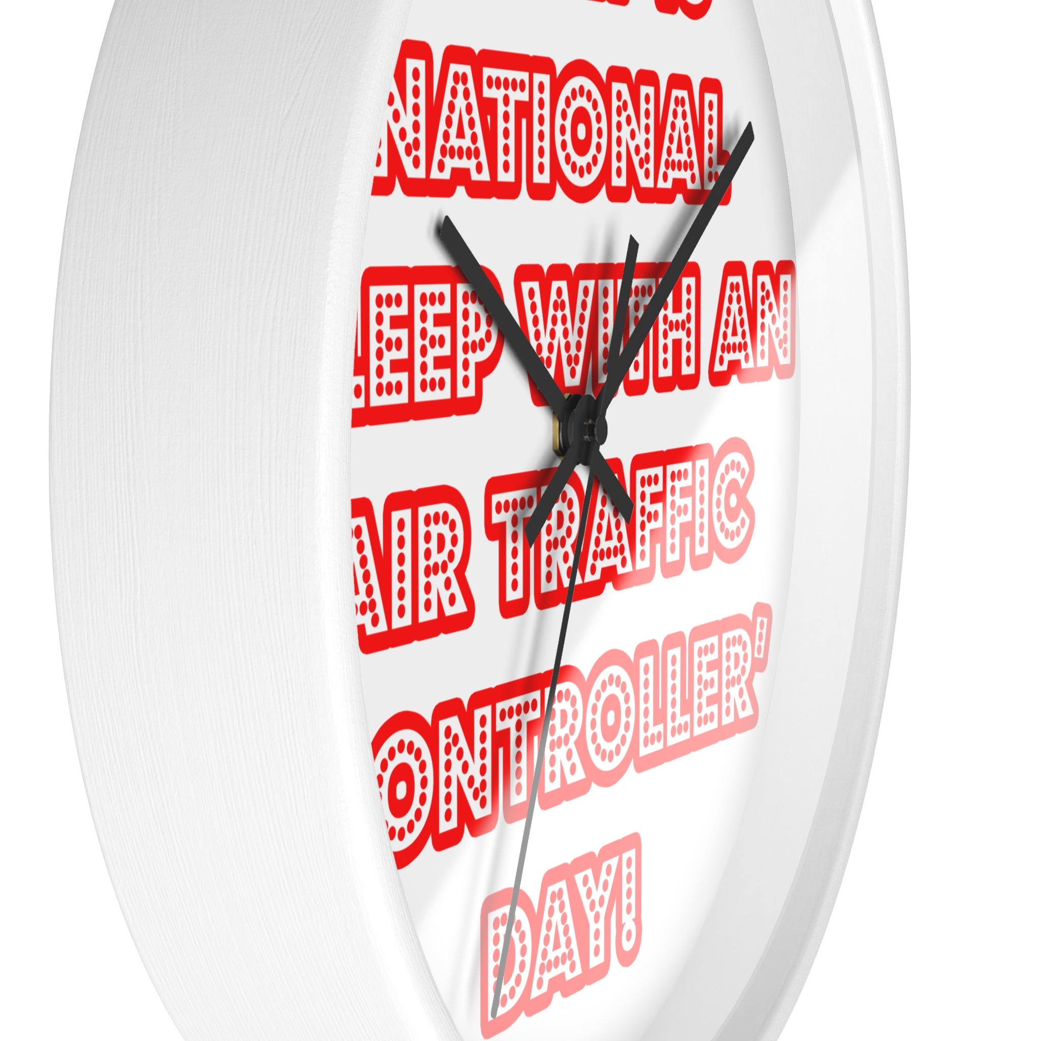 National 'Sleep With an Air Traffic Controller' Day - Wall Clock