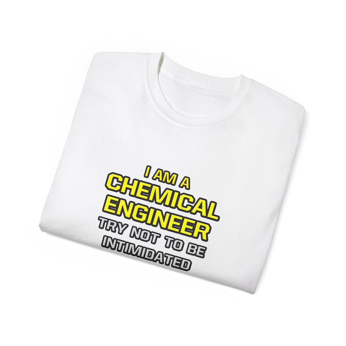 Chemical Engineer...Superior Intelligence - Unisex Ultra Cotton Tee