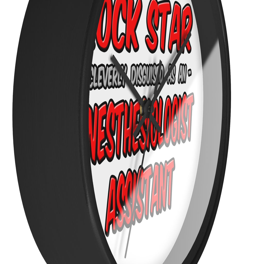 Rock Star .. Anesthesiologist Assistant - Wall Clock