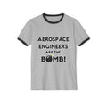 Aerospace Engineers Are The Bomb! - Unisex Cotton Ringer T-Shirt