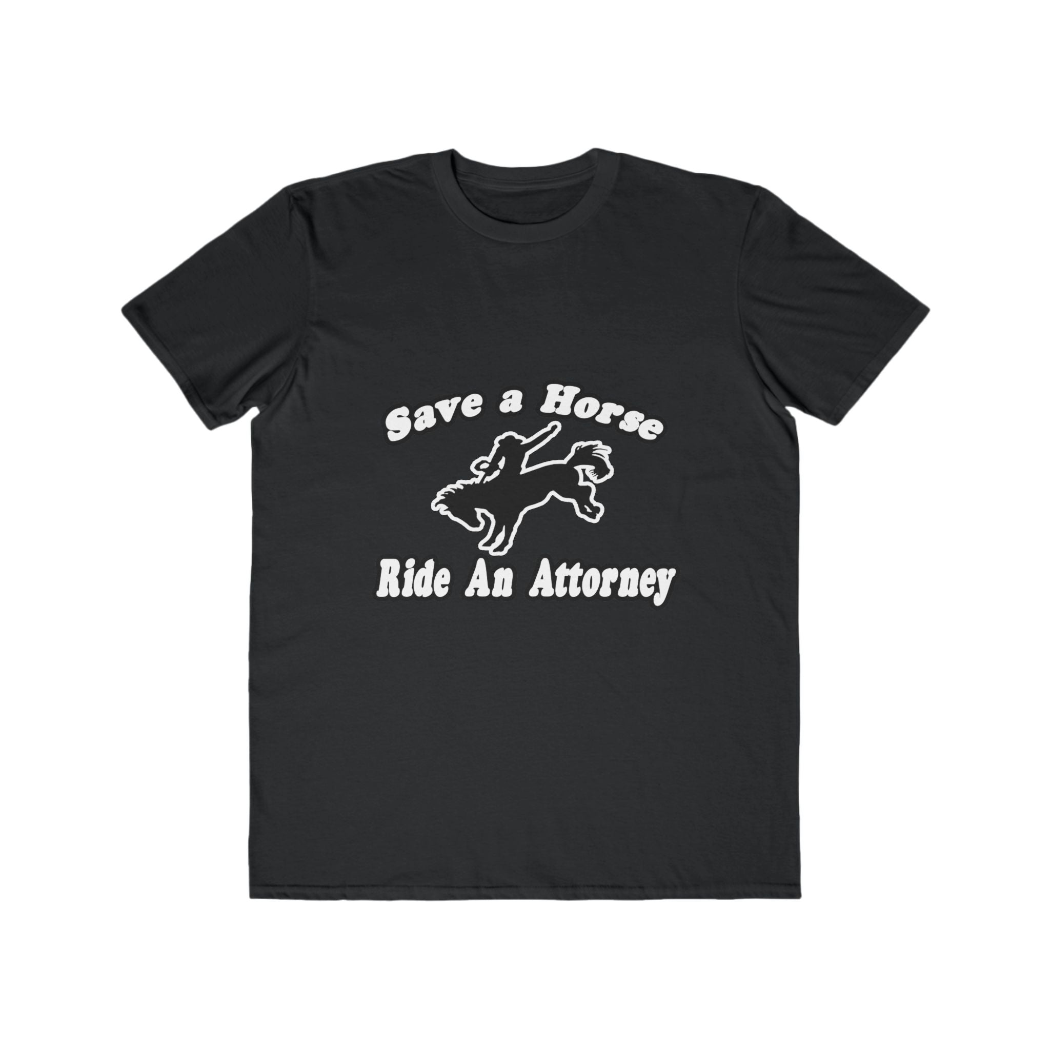 Save Horse Ride Attorney - Men's Lightweight Fashion Tee