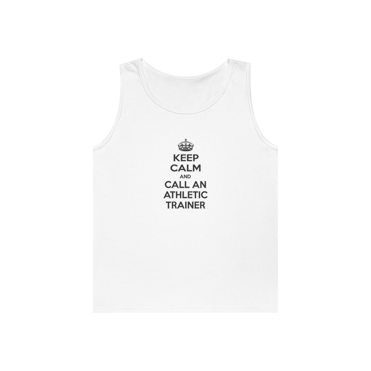 Keep Calm and Call an Athletic Trainer - Unisex Heavy Cotton Tank Top