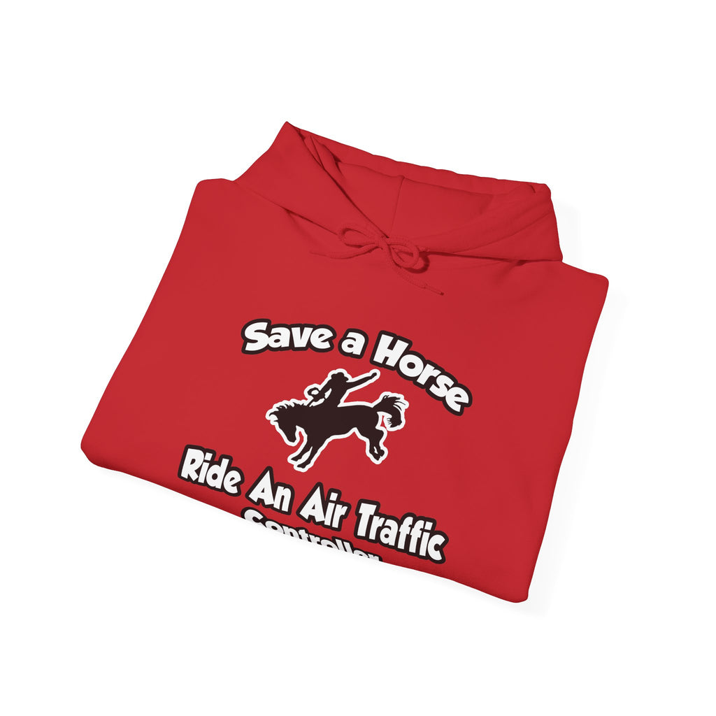 Save a Horse, Ride an Air Traffic Controller - Unisex Heavy Blend™ Hooded Sweatshirt