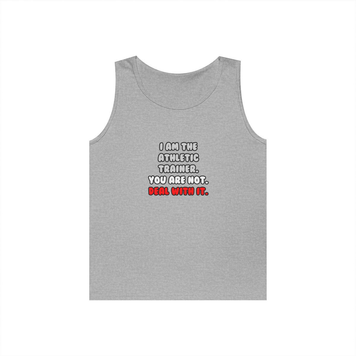 Deal With It ... Funny Athletic Trainer - Unisex Heavy Cotton Tank Top