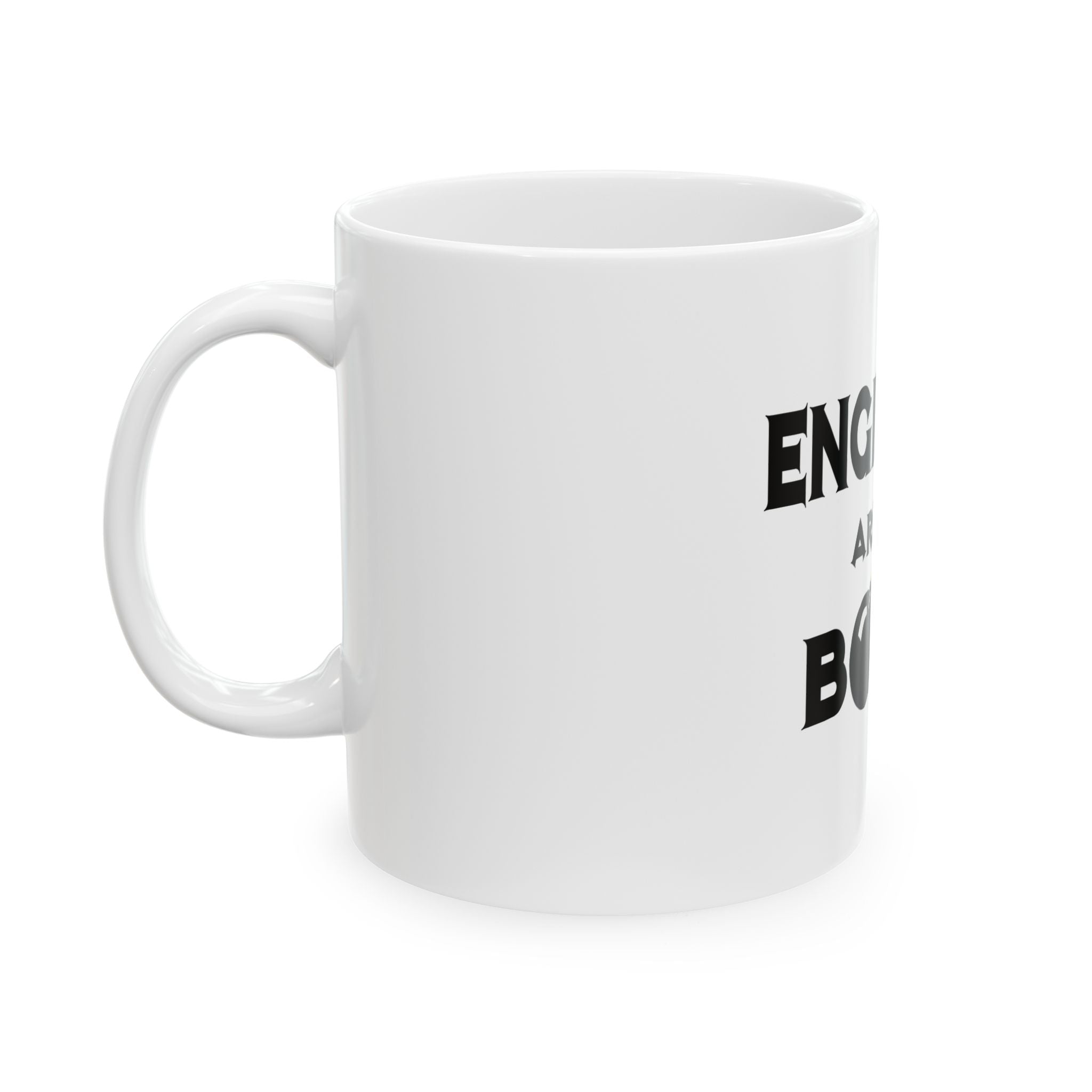 Engineers Are The Bomb! (2) - Ceramic Mug, (11oz, 15oz)