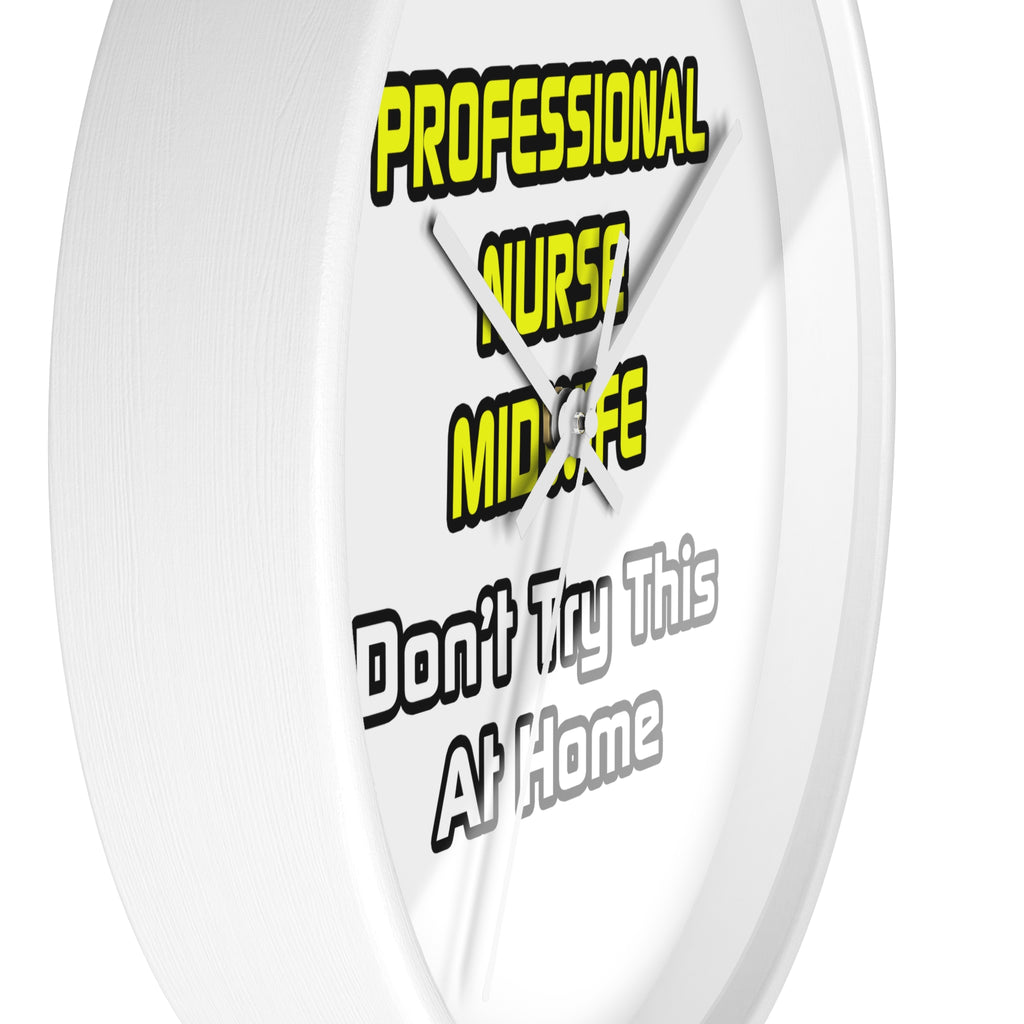 Professional Nurse Midwife .. Joke - Wall Clock