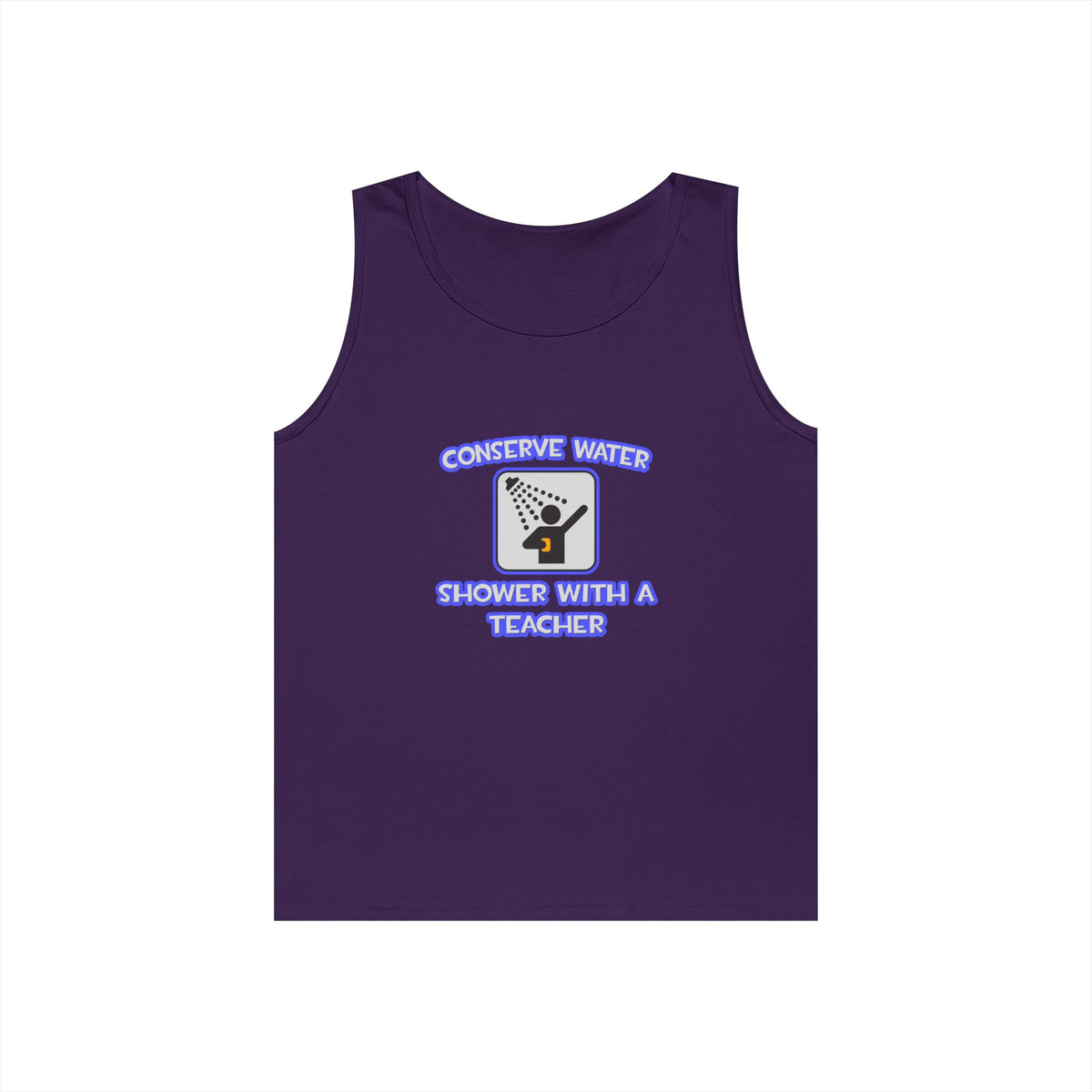 Conserve Water .. Shower With a Teacher - Unisex Heavy Cotton Tank Top