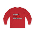 World's Sexiest Astronomer - Unisex Ultra Cotton Long Sleeve Tee