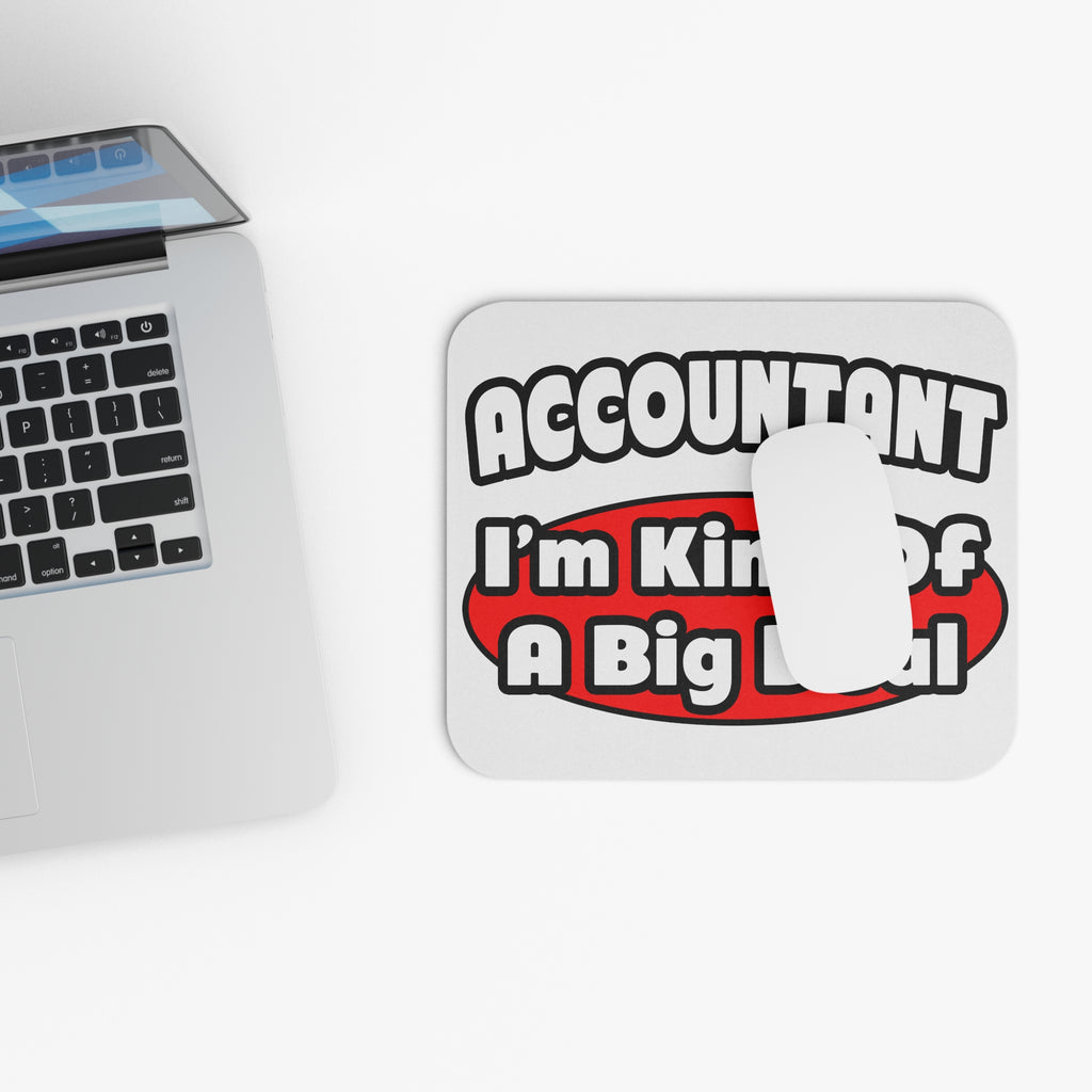 Accountant...Big Deal - Mouse Pad (Rectangle)